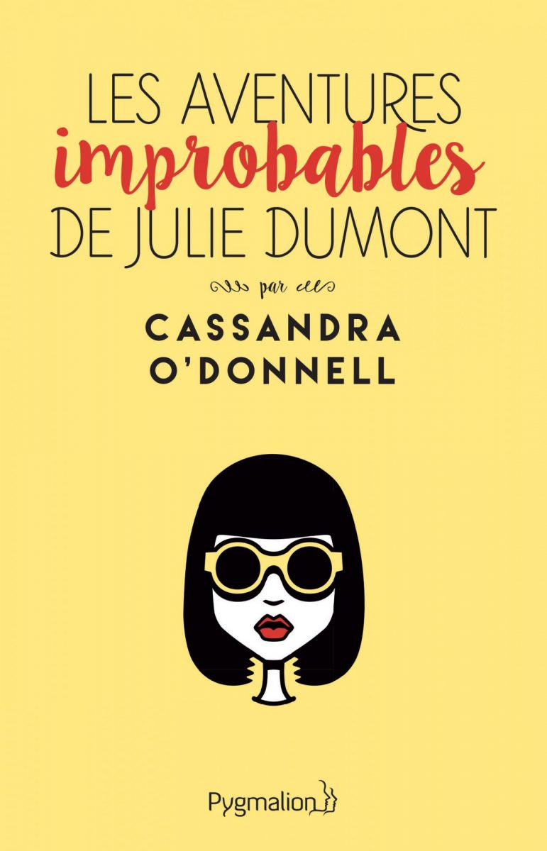 © Les aventures improbables de Julie Dumont