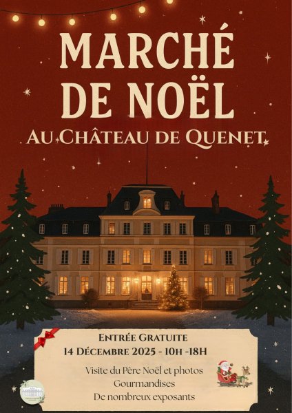 Marché de Noël au Château de Quenet, 14.12.2025