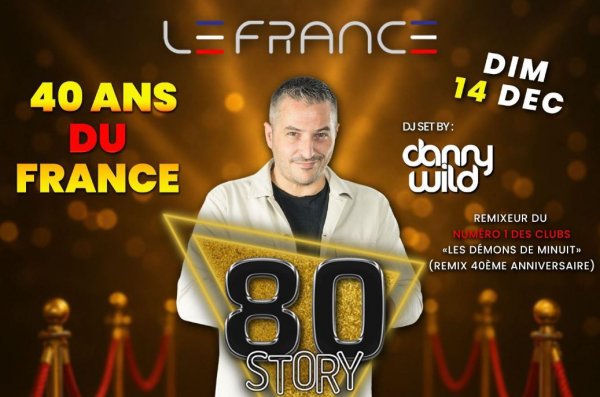 « 80 story » by Danny Wild (40 ans du France)