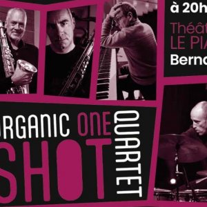 Concert « Organic One Shot Quartet » (Jazz entre Risle et Charentonne)