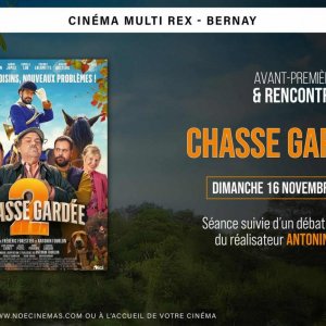 Avant-première et rencontre « Chasse gardée 2 »