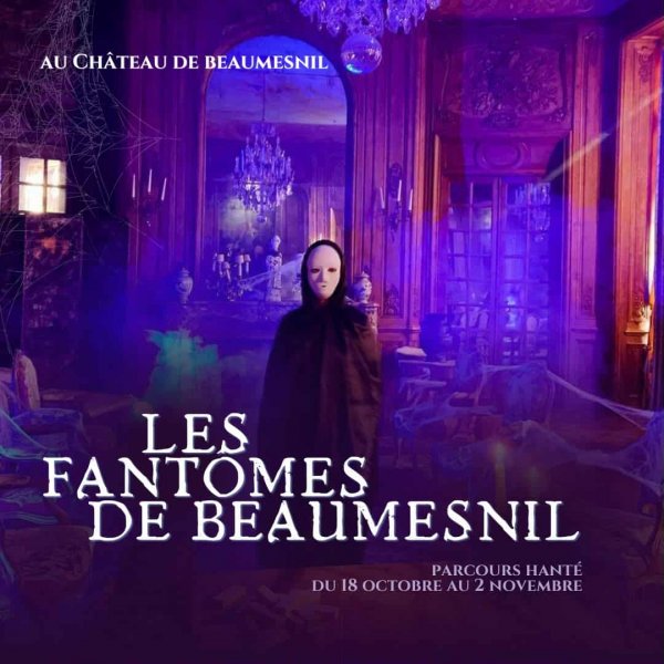 Les fantômes du Château de Beaumesnil
