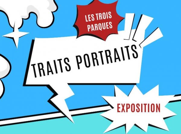 Exposition « Traits portraits »