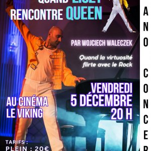 CONCERT « Quand Liszt rencontre Queen »