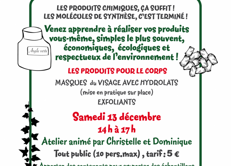 Fabriquer ses produits naturels à la maison forestière des Hogues