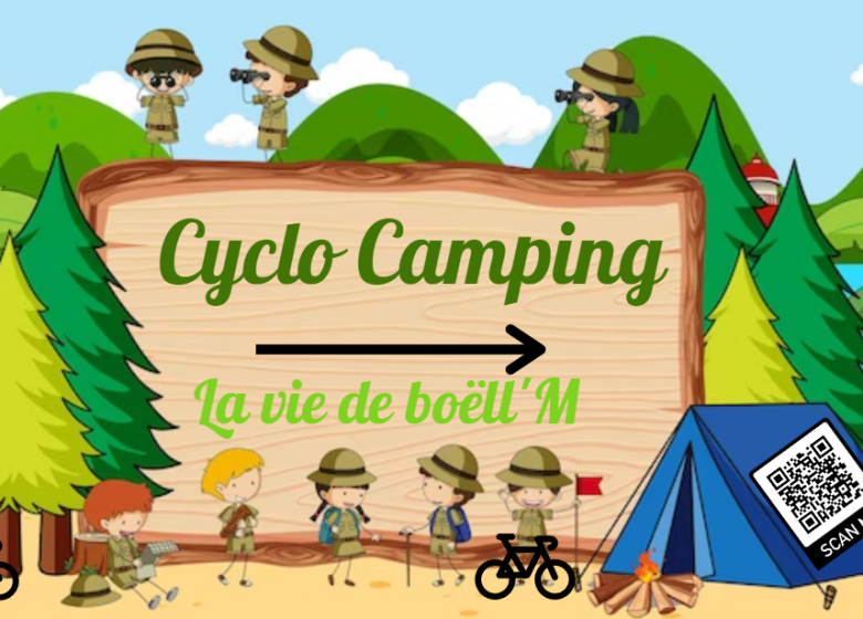 Cyclo Camping La vie de boëll’M