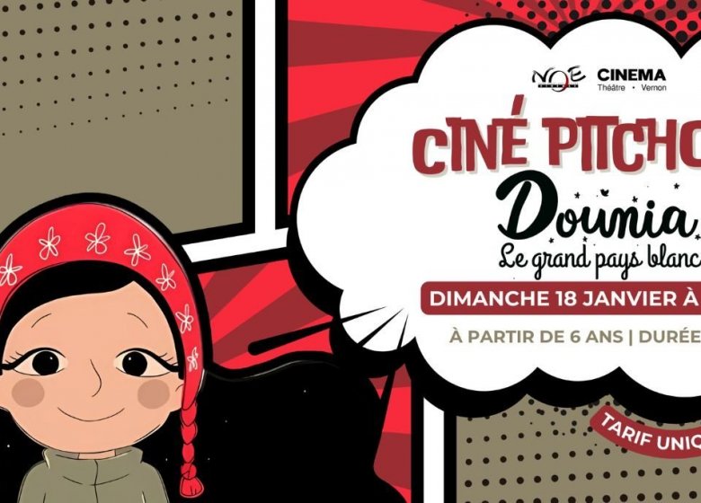 Ciné Pitchoun : Dounia, le grand pays blanc