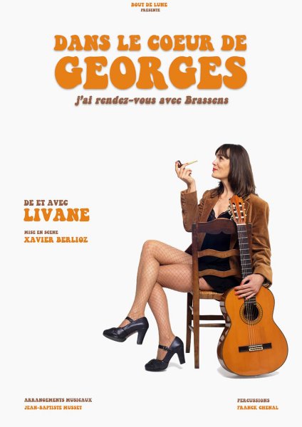 Spectacle « DANS LE COEUR DE GEORGES j’ai RDV avec Brassens »