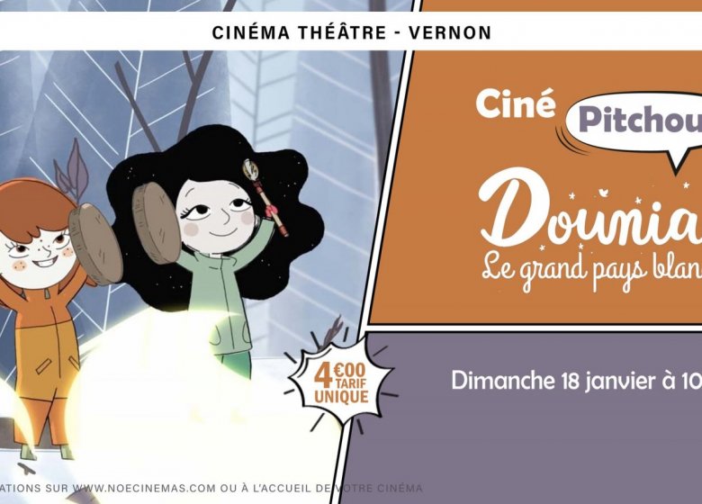 Ciné Pitchoun : Dounia, le grand pays blanc