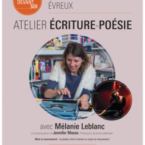 Atelier d&rsquo;Écriture-Poésie animé par la poétesse Mélanie Leblanc