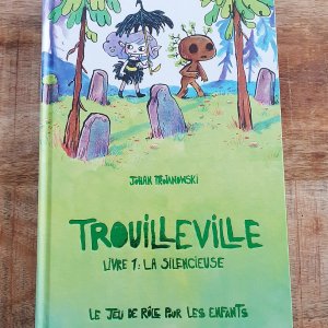 Initiation au jeu de rôle : Trouilleville