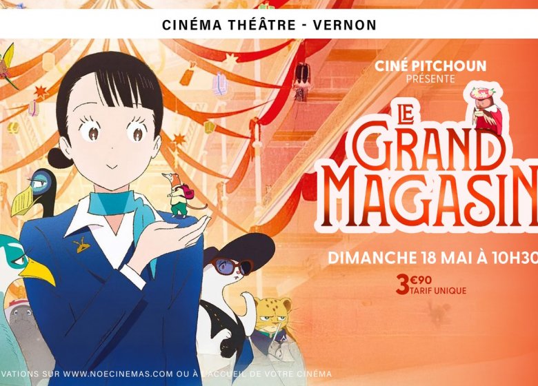 Ciné Pitchoun : Le Grand magasin