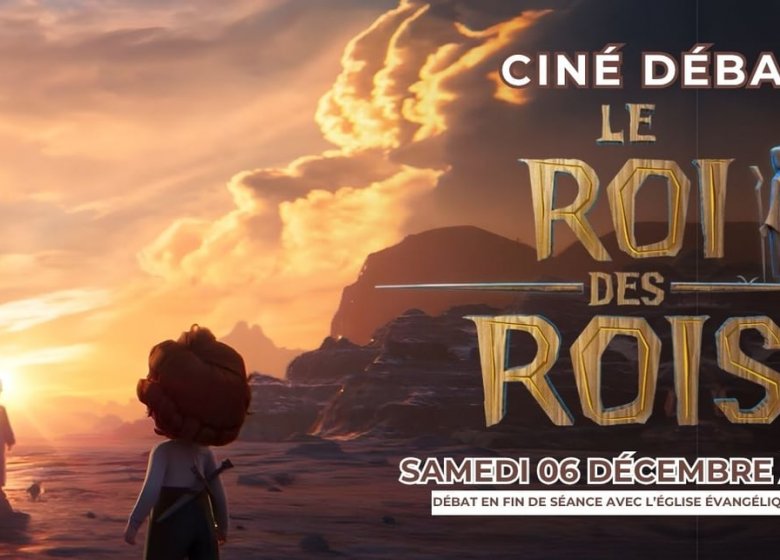 Ciné débat : Le Roi des rois