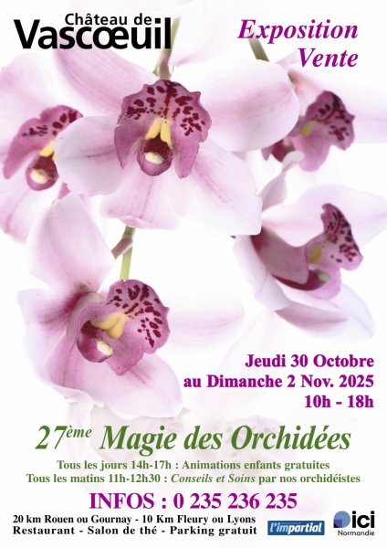 27e Magie des Orchidées au Château de Vascoeuil