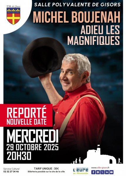 REPORTÉ – One man show « Adieu les Magnifiques » – Michel Boujenah
