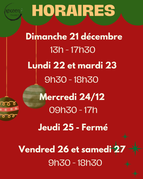 Horaires de Noël de la boutique Kocoon Family, du 21.12 au 27.12.2025