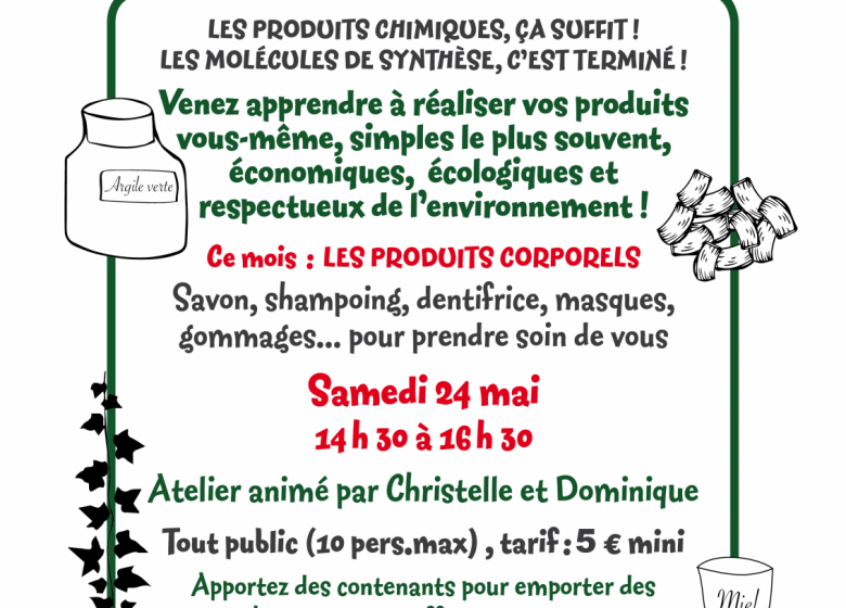 Fabriquer ses produits naturels à la maison forestière des Hogues