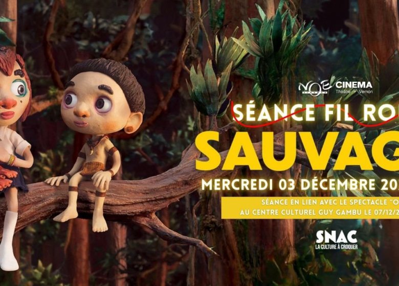 Séance fil rouge : Sauvages