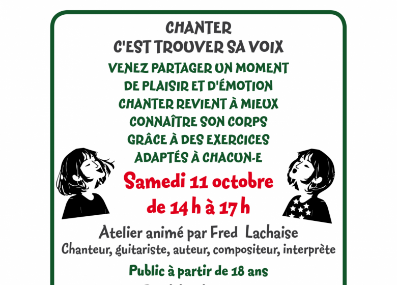 ATELIER CHANT à la Maison Forestière des Hogues