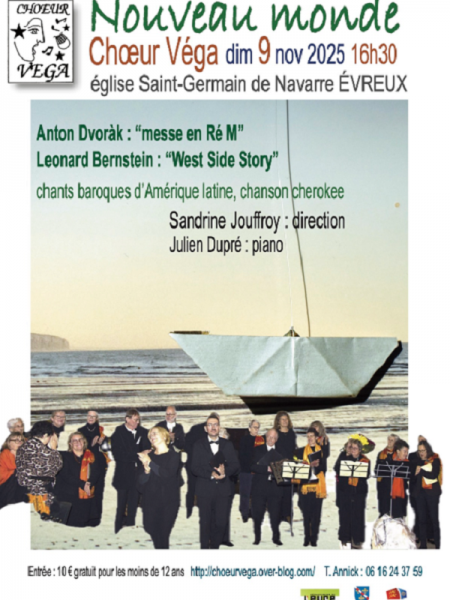 Concert du  chœur Vega : Nouveau monde