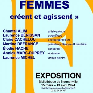 Expo : Autour de nous des femmes qui créent et agissent Du 15 mars au 13 avr 2024