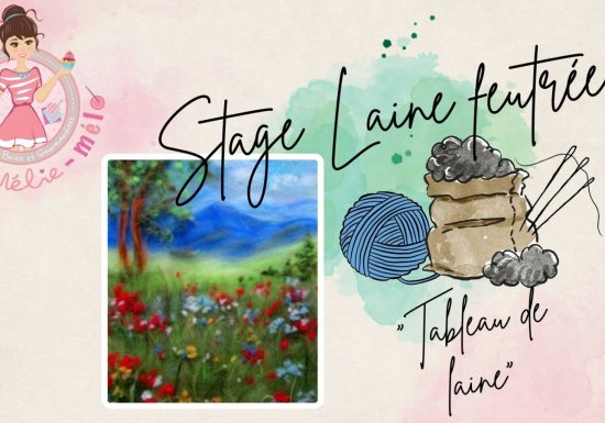 Mélanie PARIS Stage Tableau en laine feutrée – Initiation