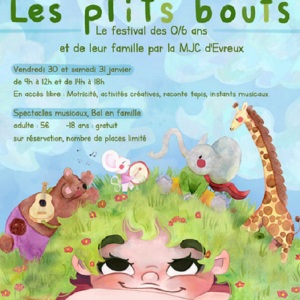 Festival Les Ptits Bouts, le festival des 0 à 6 ans