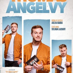 Spectacle : Thomas Angelvy One man show COMPLET